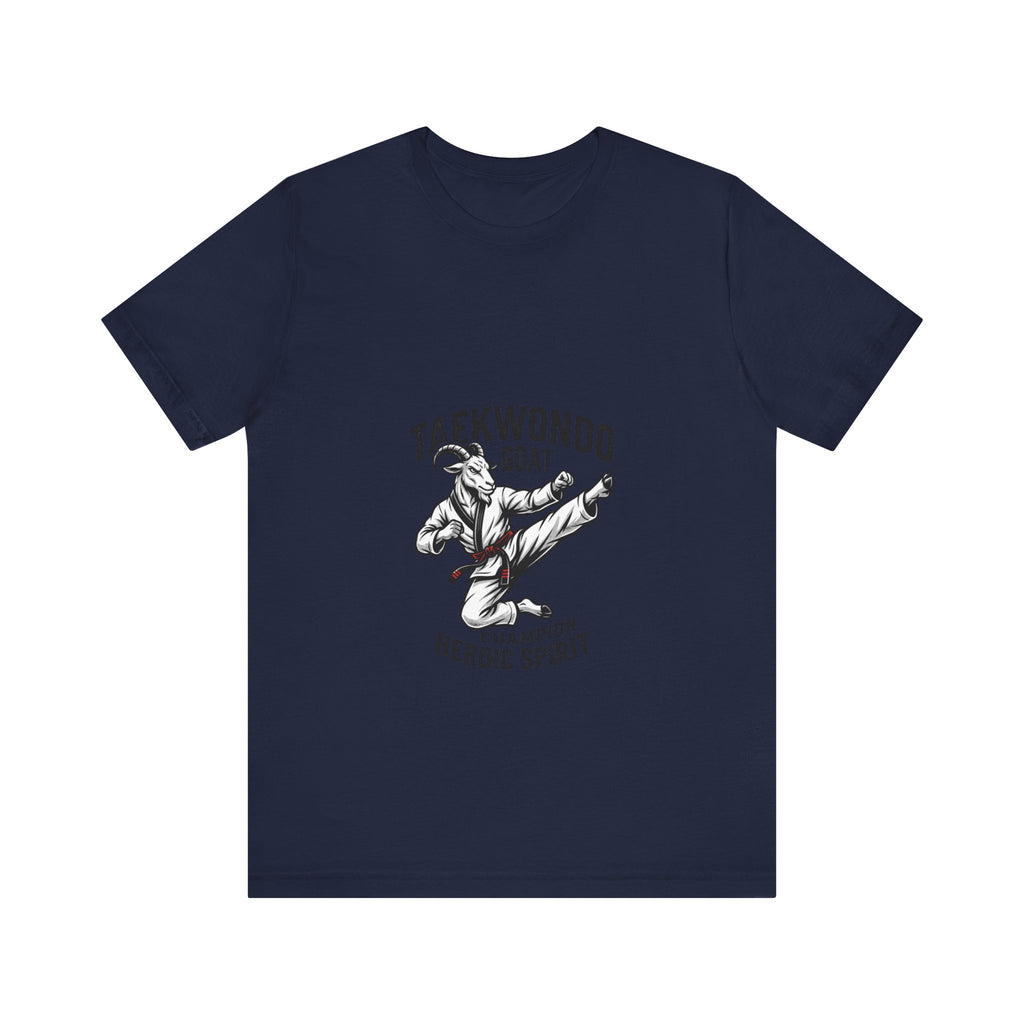 Taekwondo GOAT T-Shirt — Champion Heroic Spirit Martial Arts Tee