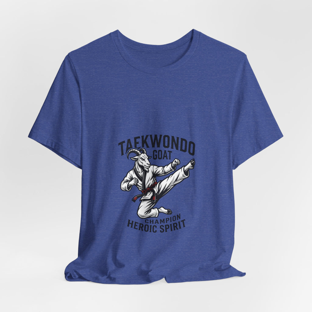 Taekwondo GOAT T-Shirt — Champion Heroic Spirit Martial Arts Tee