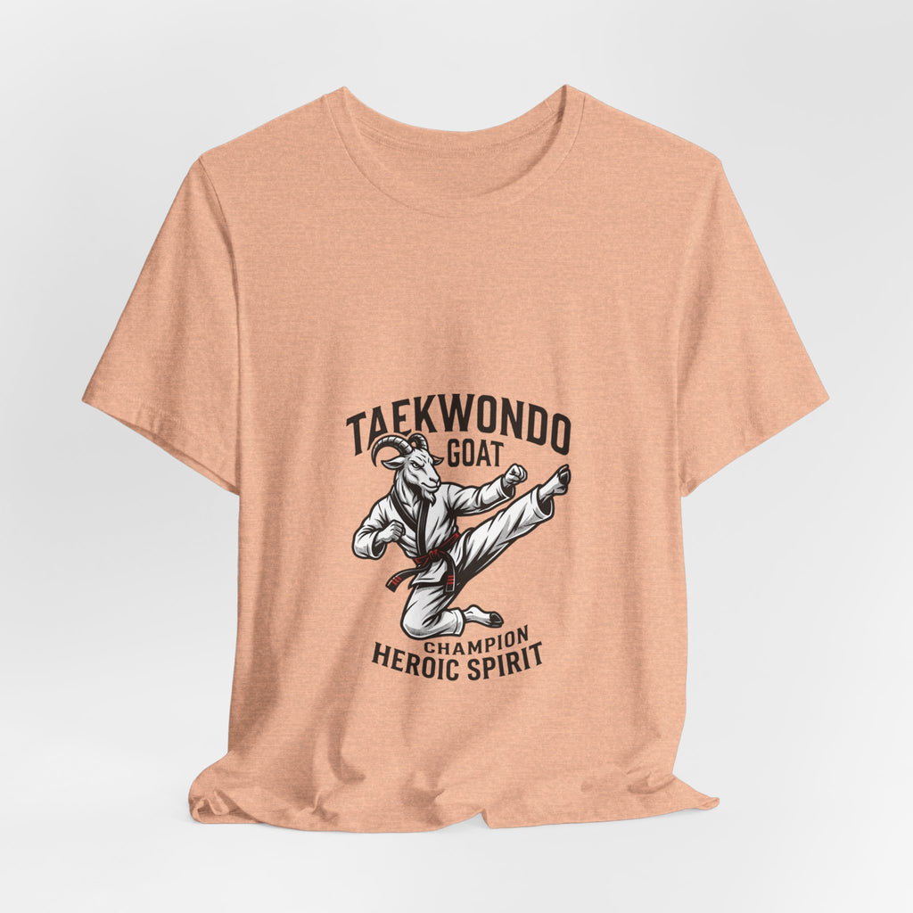 Taekwondo GOAT T-Shirt — Champion Heroic Spirit Martial Arts Tee