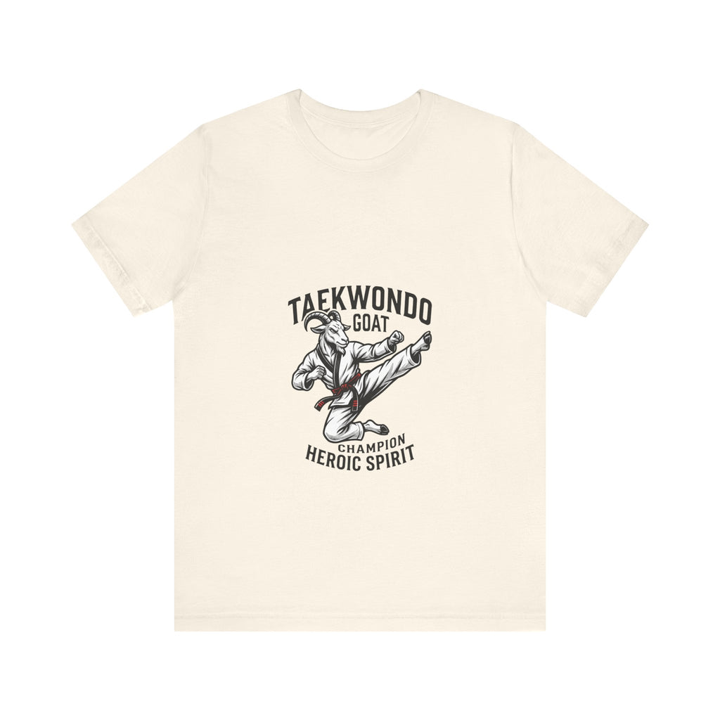 Taekwondo GOAT T-Shirt — Champion Heroic Spirit Martial Arts Tee