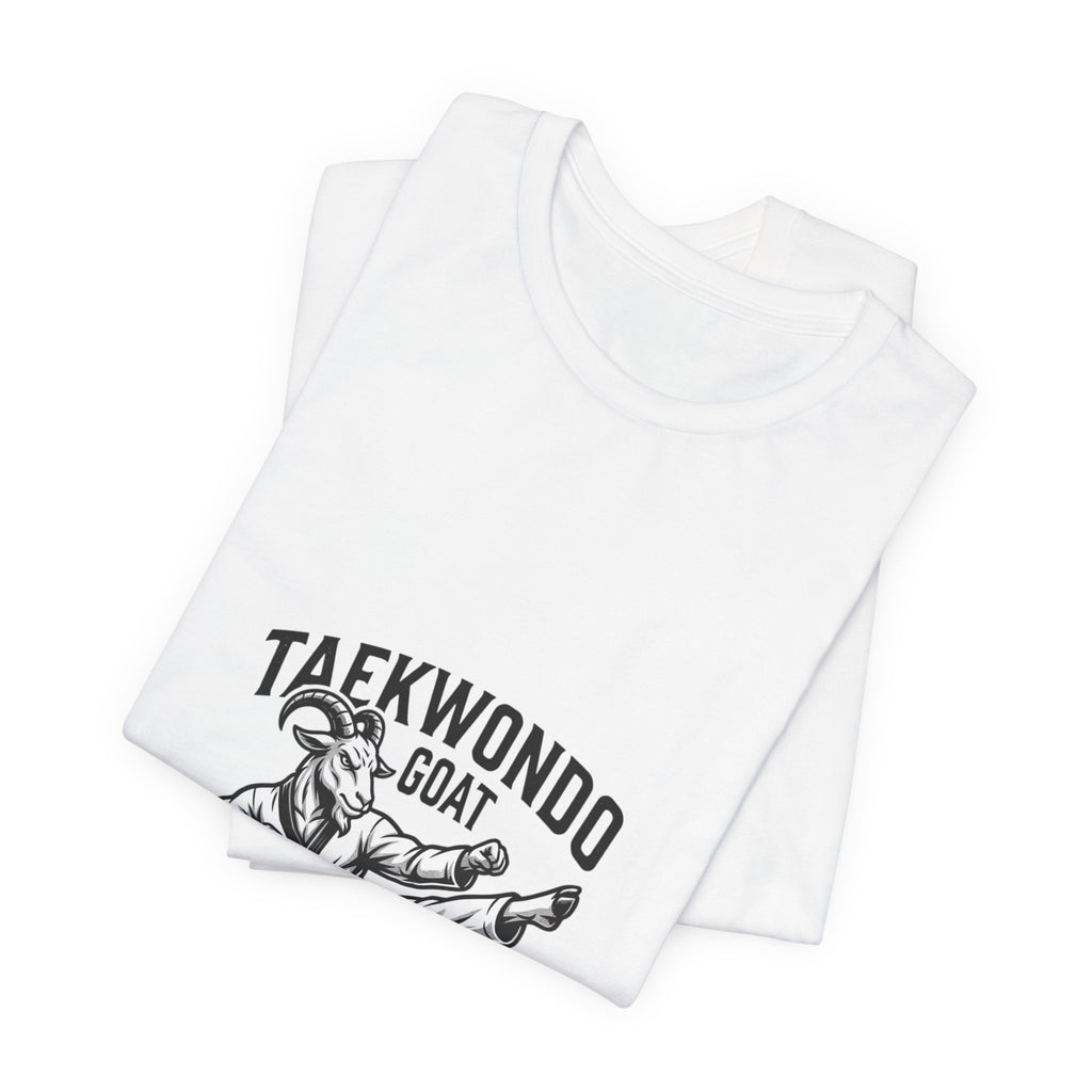 Taekwondo GOAT T-Shirt — Champion Heroic Spirit Martial Arts Tee