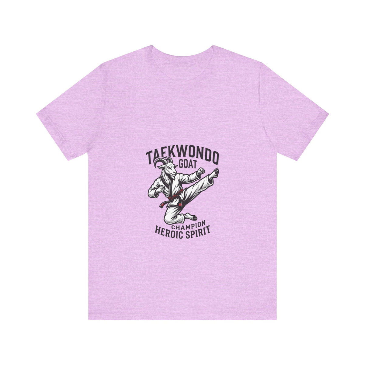 Taekwondo GOAT T-Shirt — Champion Heroic Spirit Martial Arts Tee