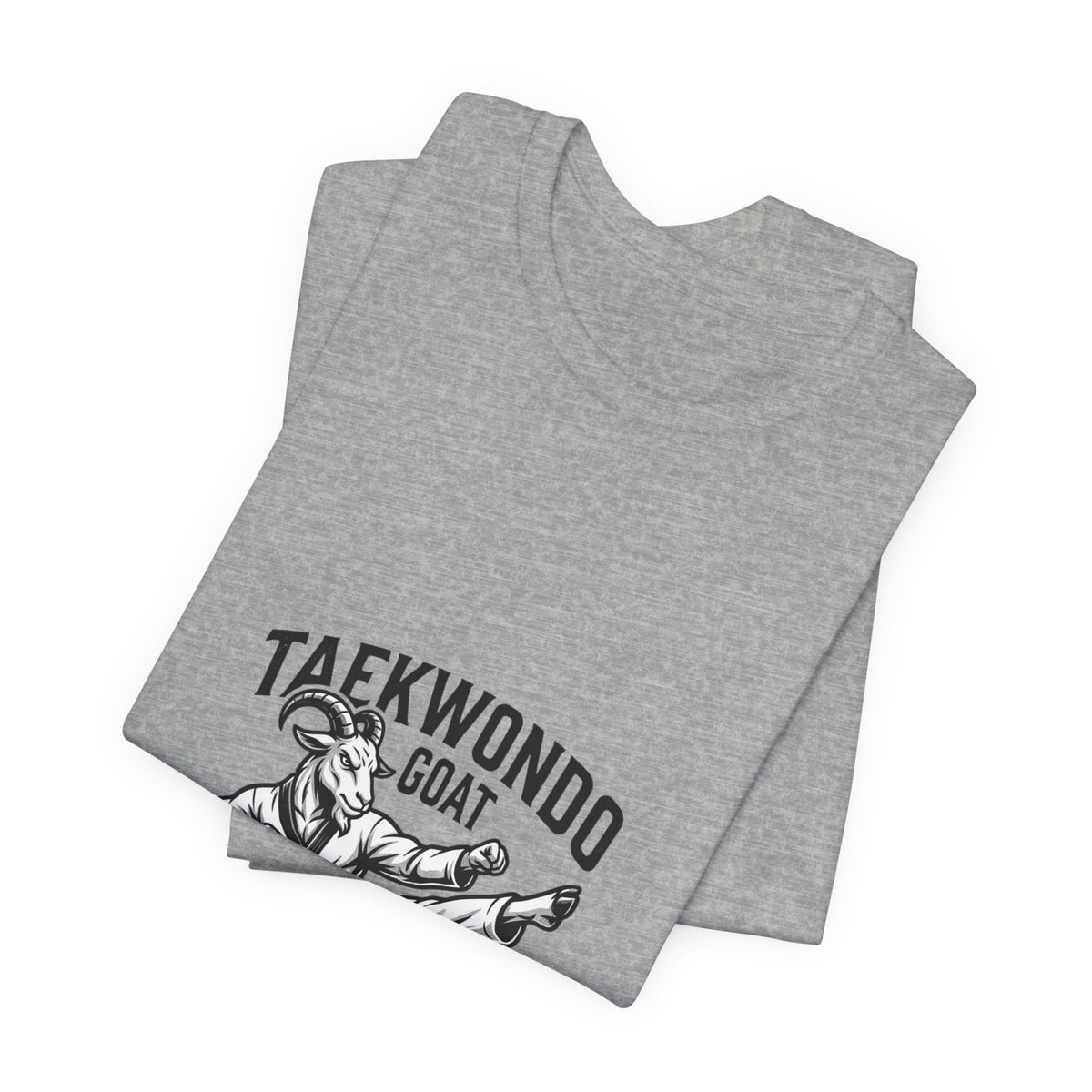 Taekwondo GOAT T-Shirt — Champion Heroic Spirit Martial Arts Tee